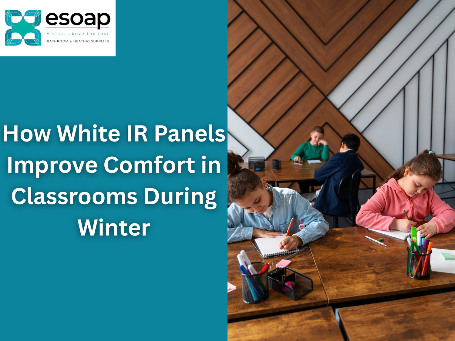 How White IR Panels Improve Comfort in Classrooms During Winter