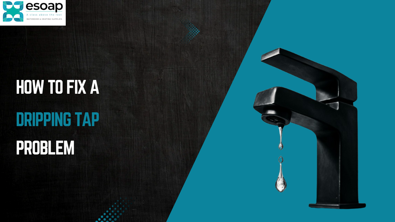 How to Fix a Dripping Tap Problem