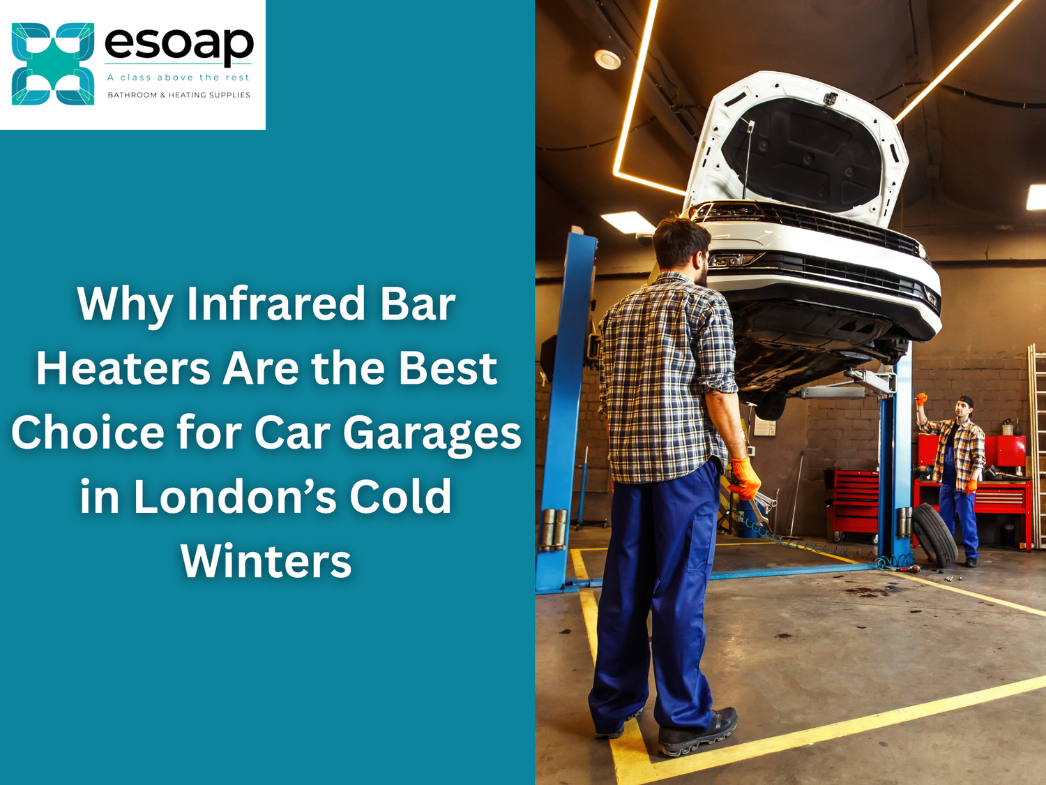 Why Infrared Bar Heaters Are the Best Choice for Car Garages in London’s Cold Winters